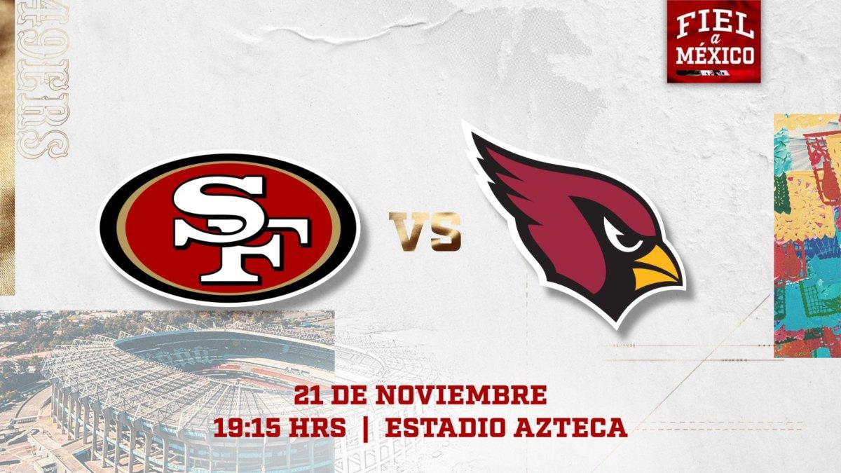  | El partido entre los 49ers y Cardenales será el tercero de MNF en el Estadio Azteca 