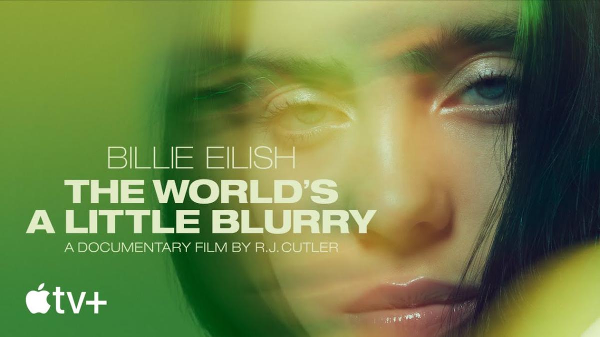 Billie Eilish-The World’s a Little Blurry